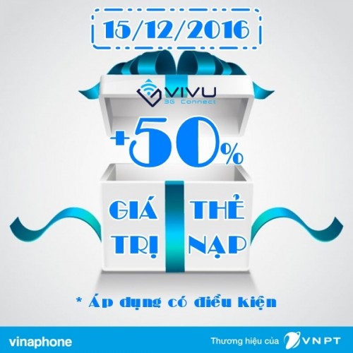 Vinaphone tặng 50% giá trị thẻ nạp ngày 15/12 cho thuê bao theo danh sách