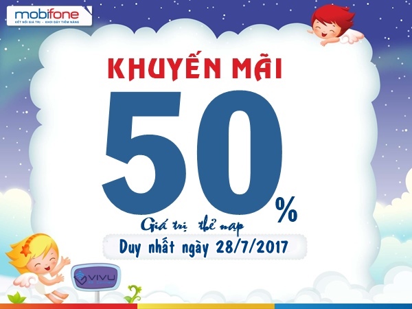 Mobifone khuyến mãi 50% thẻ nạp toàn quốc ngày 28/7/2017