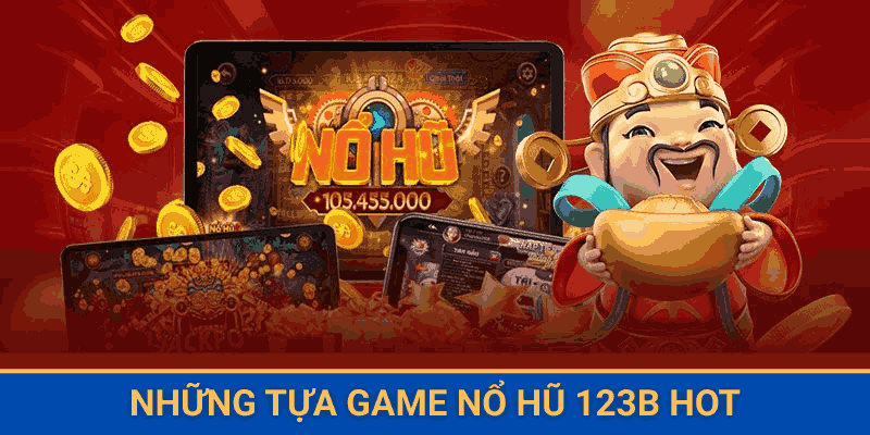 nhung-tua-game-no-hu-123b-hot
